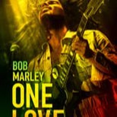 Bob Marley: One Love (2024) FullMovies Mp4 IN HINDI 603750
