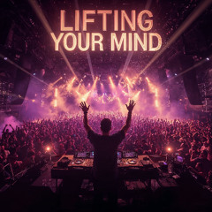 Lifting Your Mind - REMASTERED - HD