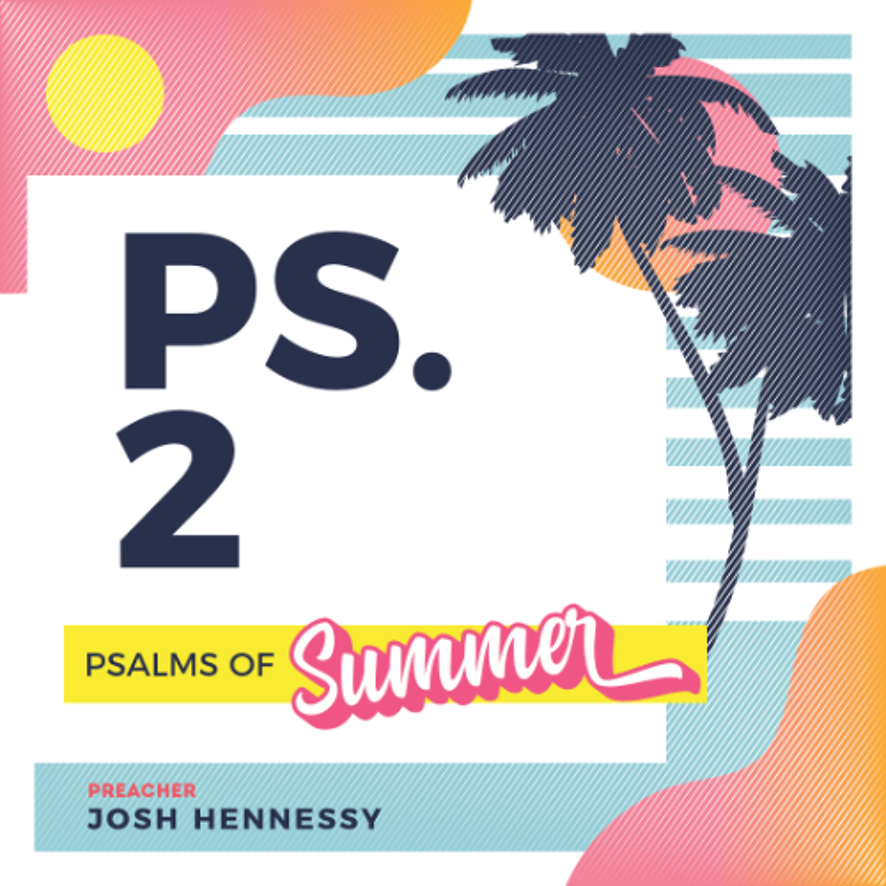 Psalm 2 episode artwork