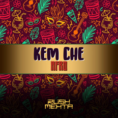 Rush Mehta - Kem Che