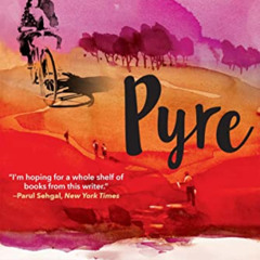 [VIEW] EBOOK 💓 Pyre by  Perumal Murugan &  Aniruddhan Vasudevan PDF EBOOK EPUB KINDL