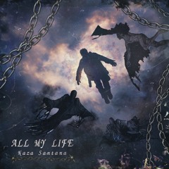 All My Life Prod. Rein