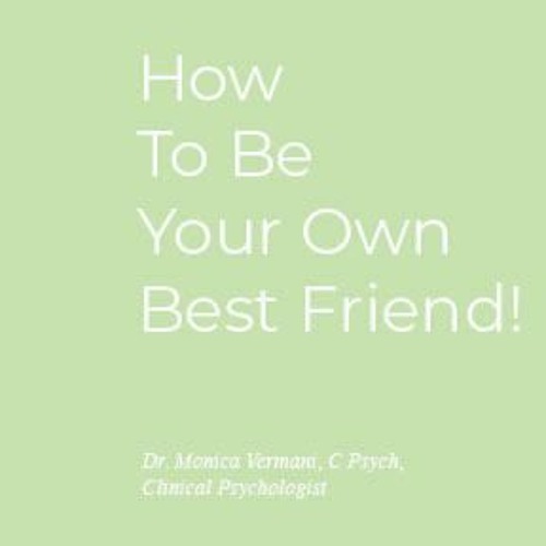 How To Be Your Own Best Friend Article
