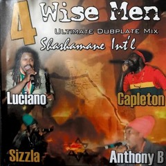 Shashamane Int’l - 4 Wise Men Dubmix feat. Luciano, Capleton, Sizzla, Anthony B mixed by Papa Bingi
