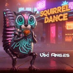 SQUIRREL DANCE - 30:10:2025