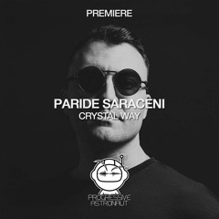 PREMIERE: Paride Saraceni - Crystal Way (Original Mix) [Eklektisch]