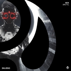 ACA - Brutal (Extended Mix)