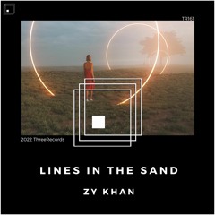 Zy Khan - Lines In The Sand (Original Mix)
