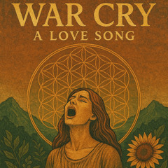 WAR CRY A LOVE SONG