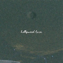 Hollywood Taxi (Original Mix)