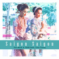 Saigon Saigon (Vietnam Runway Music)