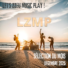 LZMP - Sélection du mois