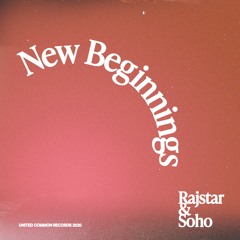 Rajstar x Soho - New Beginnings
