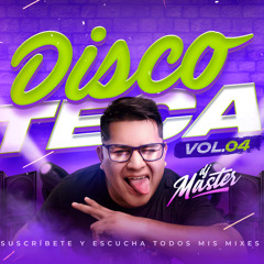 DjMaster Chiclayo - Mix Discoteca 2022 Vol.04