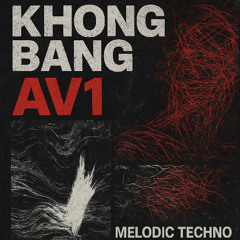NA - KHONG BANG (AV1 Remix) FREE DOWNLOAD