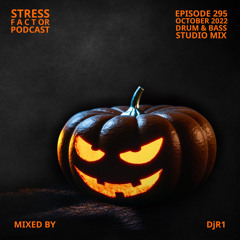 Stress Factor Podcast 295 - DjR1 - October 2022 Drum & Bass Studio