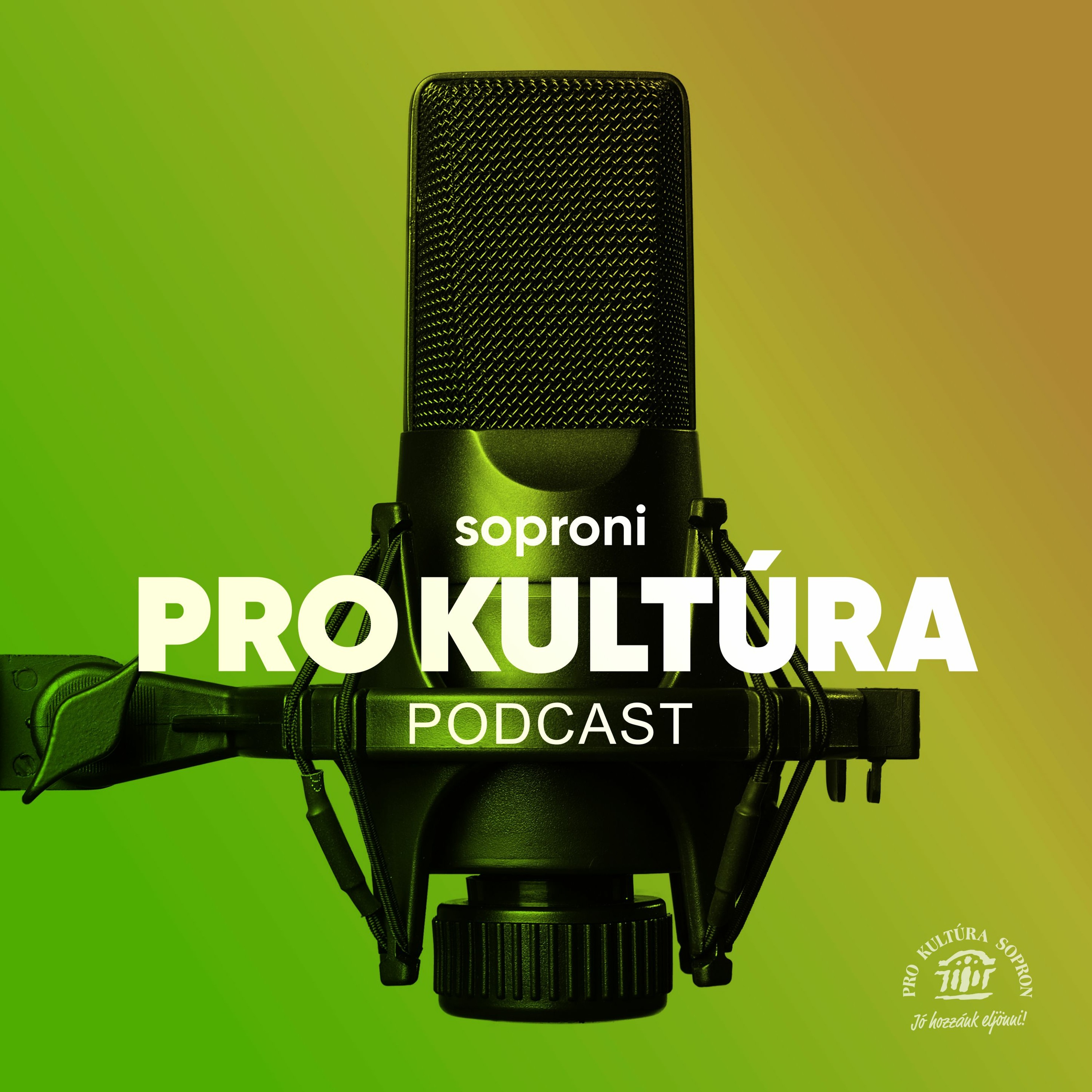 Pro Kultúra Sopron Podcasts