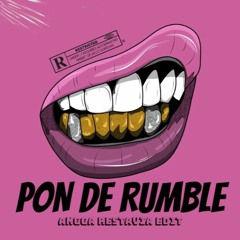 Pon De Rumble - Angga Restavia Edit (TAP BUY = DL)
