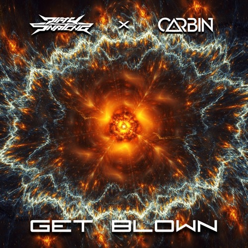 DIRTYSNATCHA & CARBIN - GET BLOWN