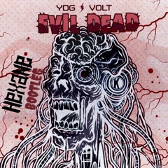 Evil Dead VIP (Hexane Bootleg)