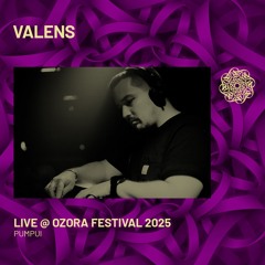 VALENS - Live @ Ozora Festival 2025 | Pumpui