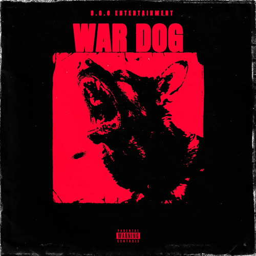 WAR DOG- Og Fazo x RunItUpX