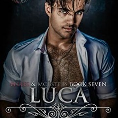 GET PDF ✅ Luca: Friends-to-Lovers Dark Mafia Romance (Belles & Mobsters) by  Eva Winn