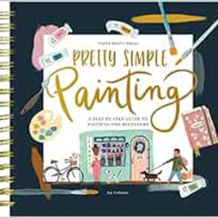 [Read] KINDLE 📃 Painting for Beginners: A Modern Gouache and Acrylic Painting Book f