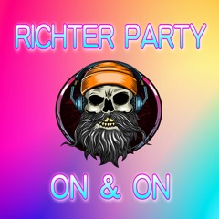 Richter Party - "On & On"