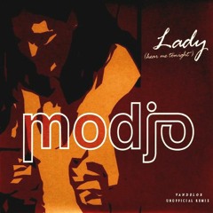 FREE DOWNLOAD: Modjo - Lady (Hear Me Tonight) (Vandelor Unofficial Remix)