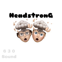 HeadstronG ft Boi Mystery (prod. milnaine)