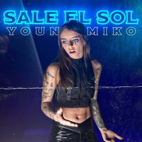 Young Miko - Sale El Sol (Mark T Extended) *FILTERED FOR COPY*