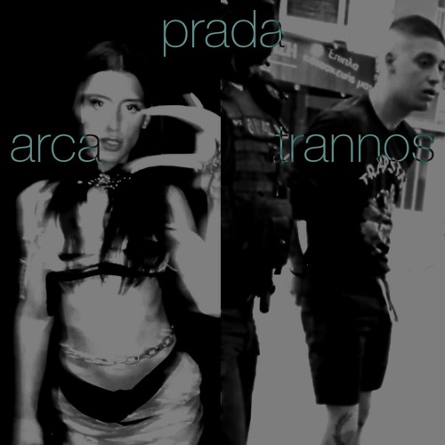 arca x trannos prada