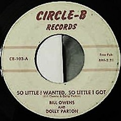So Little I Wanted, So Little I Got (1960) Bill and Dolly