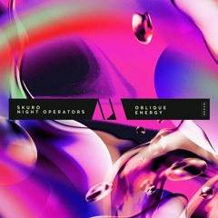 Skuro, Night Operators - Oblique [Moodyverse]