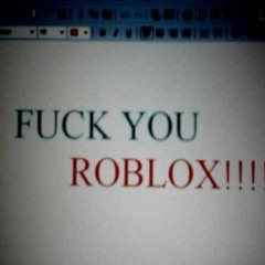 FUCK ROBLOX (Feat. kqhw, hi-link, Eglocks)