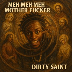 Dirty Saint