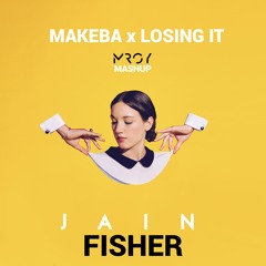 Jain vs. Fisher - Makeba x Losing It (MARTEN MASHUP) [FREE DOWNLOAD]