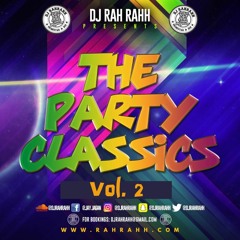 DJ RaH RahH - The Party Classics Vol. 2 - 80s