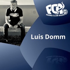 LUIS DOMM   PSYCO EPISODE 06 PCR.FM RADIO