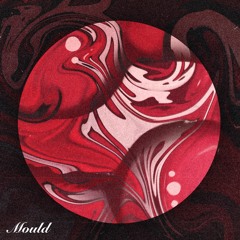 Mould (Prod. by kone)