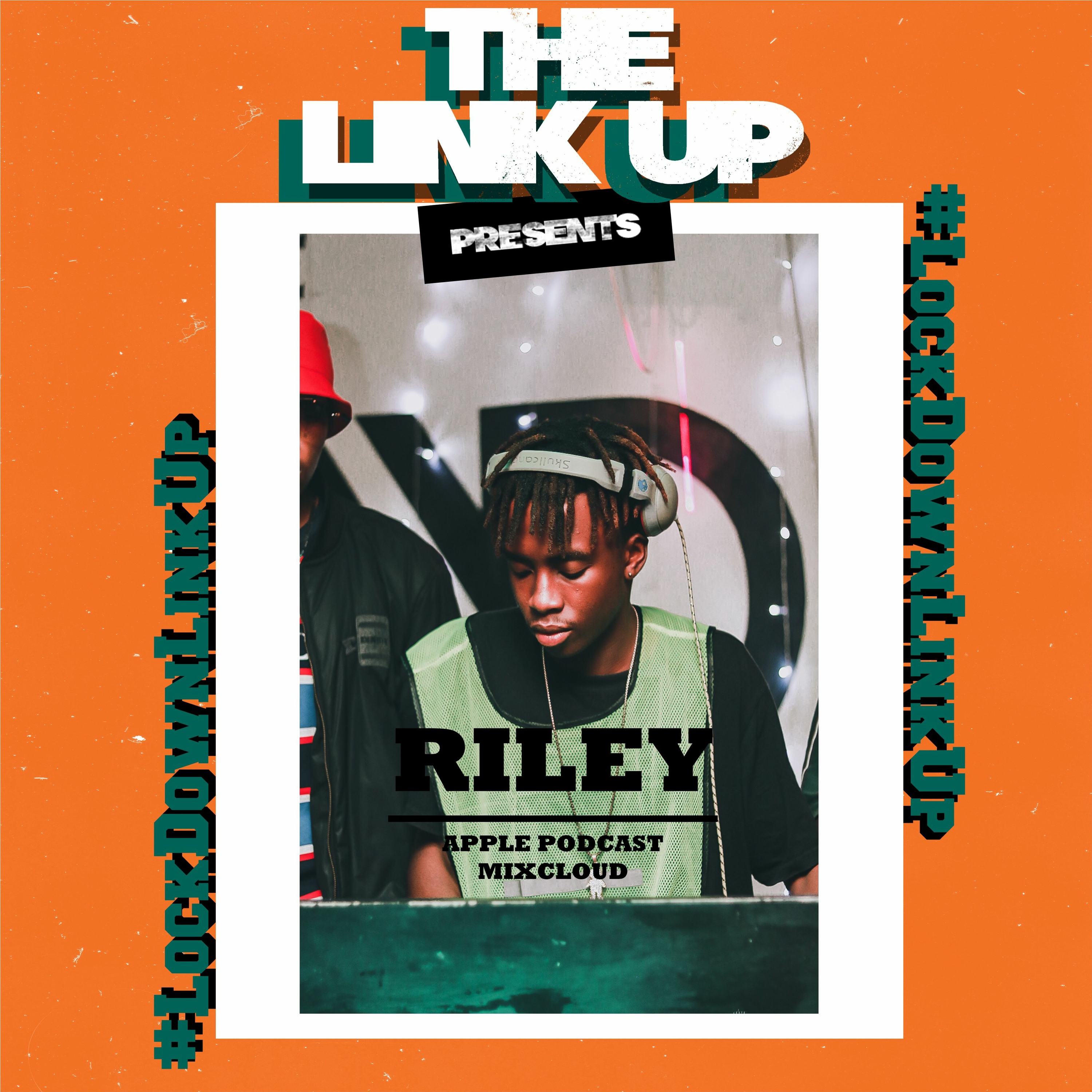 #LockdownLinkUp ft. DJ Riley episode artwork