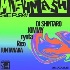 MISHMASH Mini Mix (Mixed By JOMMY)