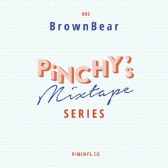 Mixtape 002 - BrownBear