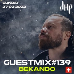 DHP Guestmix #139 - BEKANDO