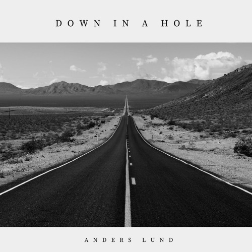 Anders Lund - Down In a Hole
