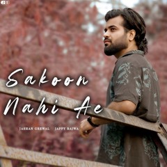 Sakoon Nahi Ae