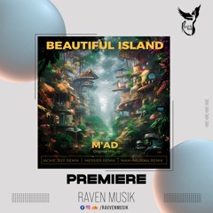 PREMIERE: M'ad - Beautiful Island (Messier Remix) [Dialogue Of Sounds]