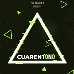Cuaren-Tono | Paolo Garcia Dj