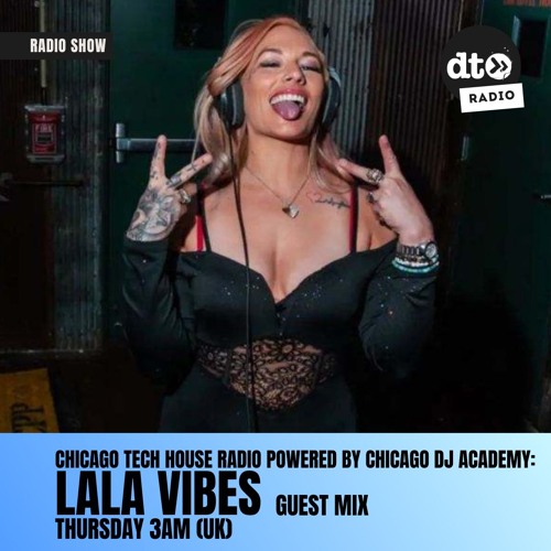 Chicago Tech House Radio 005 - LaLa Vibez